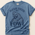 Fowl Mood T-Shirt on Blue Jean
