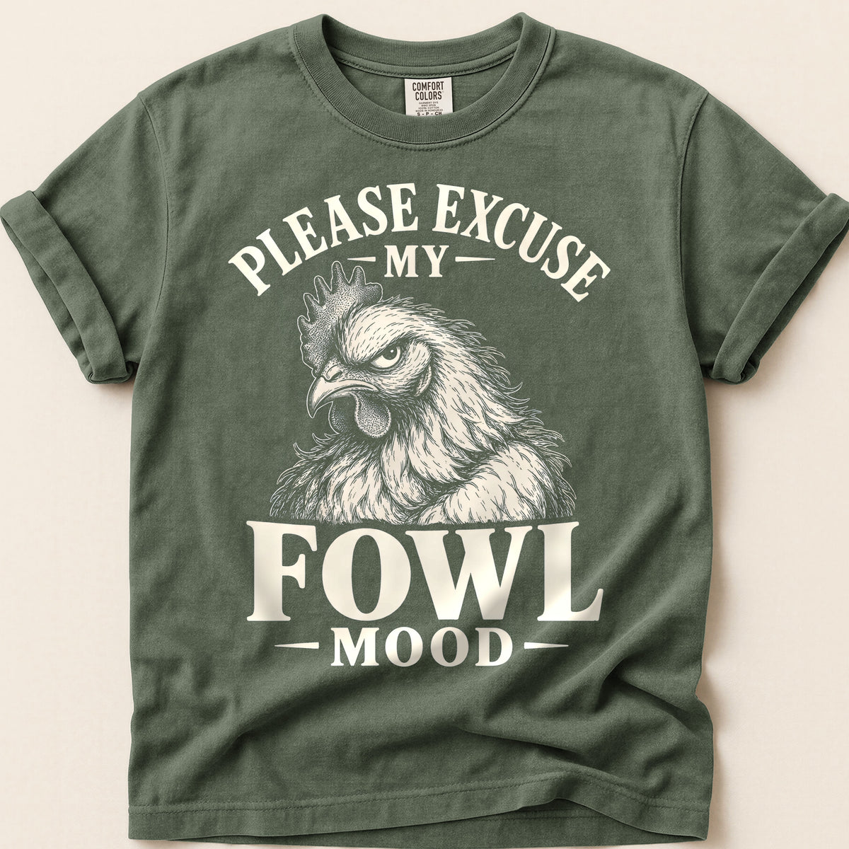 Fowl Mood T-Shirt on Moss