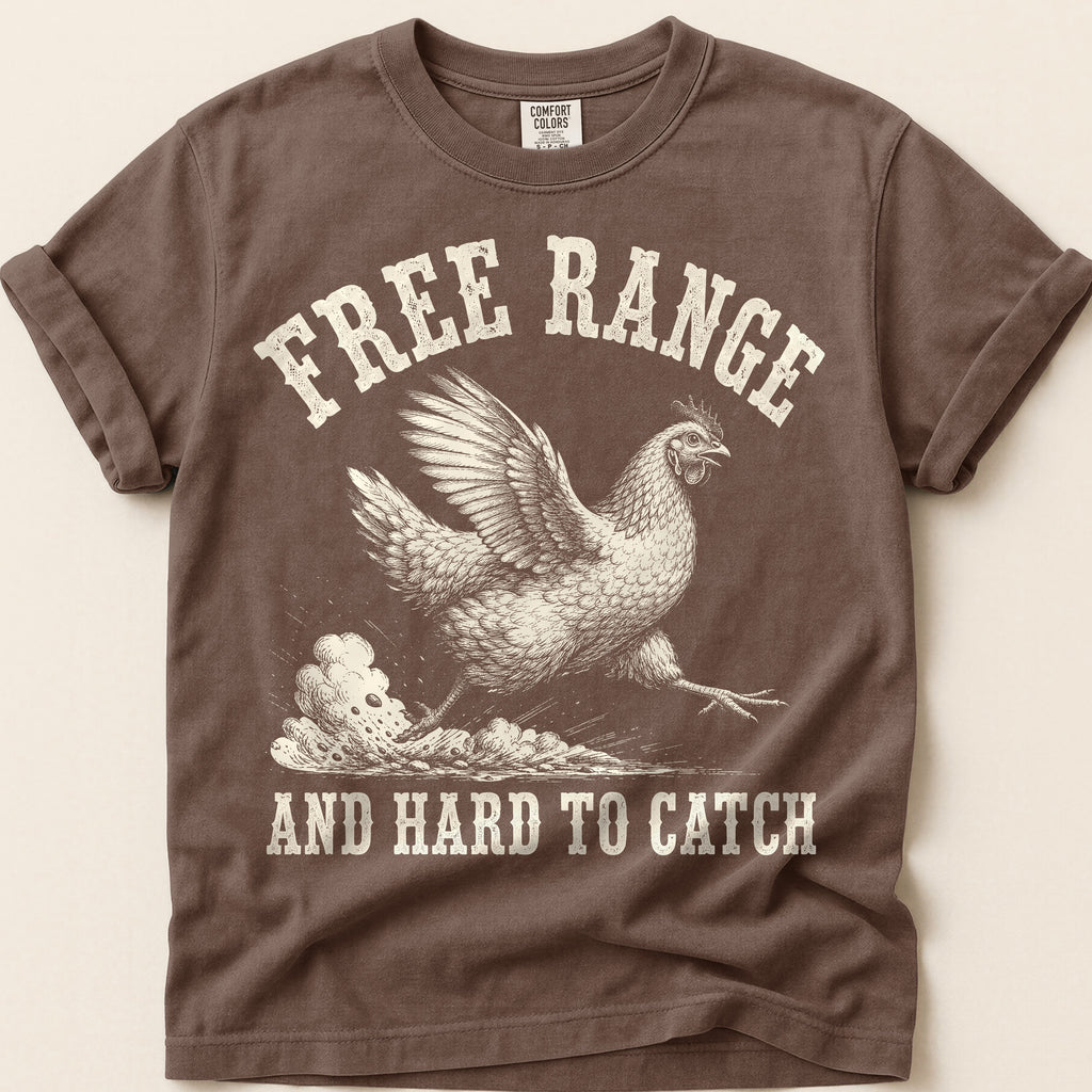 Free Range Hard To Catch T-Shirt on Espresso