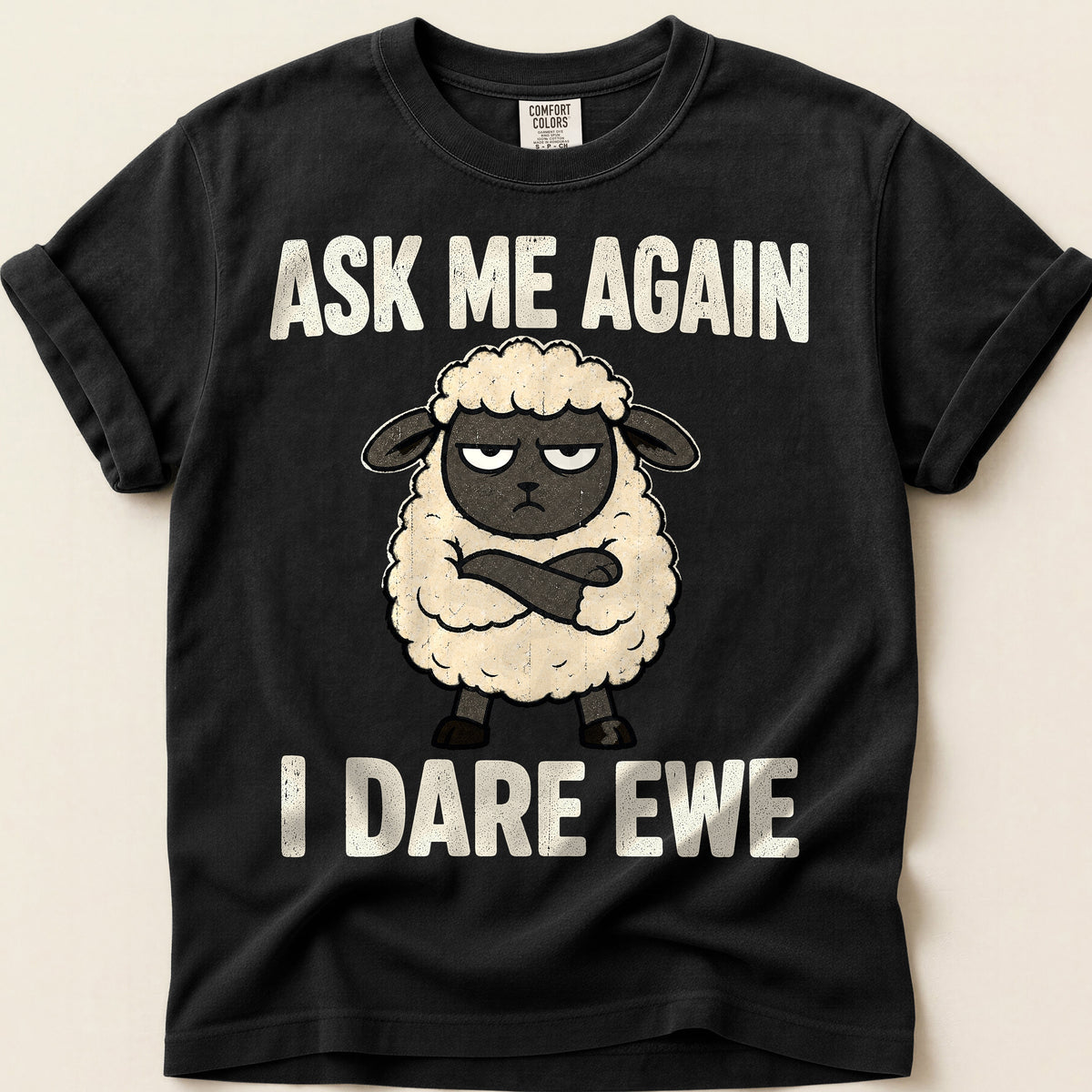 I Dare Ewe T-Shirt on Black
