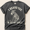 I Heard You Mule T-Shirt on Pepper