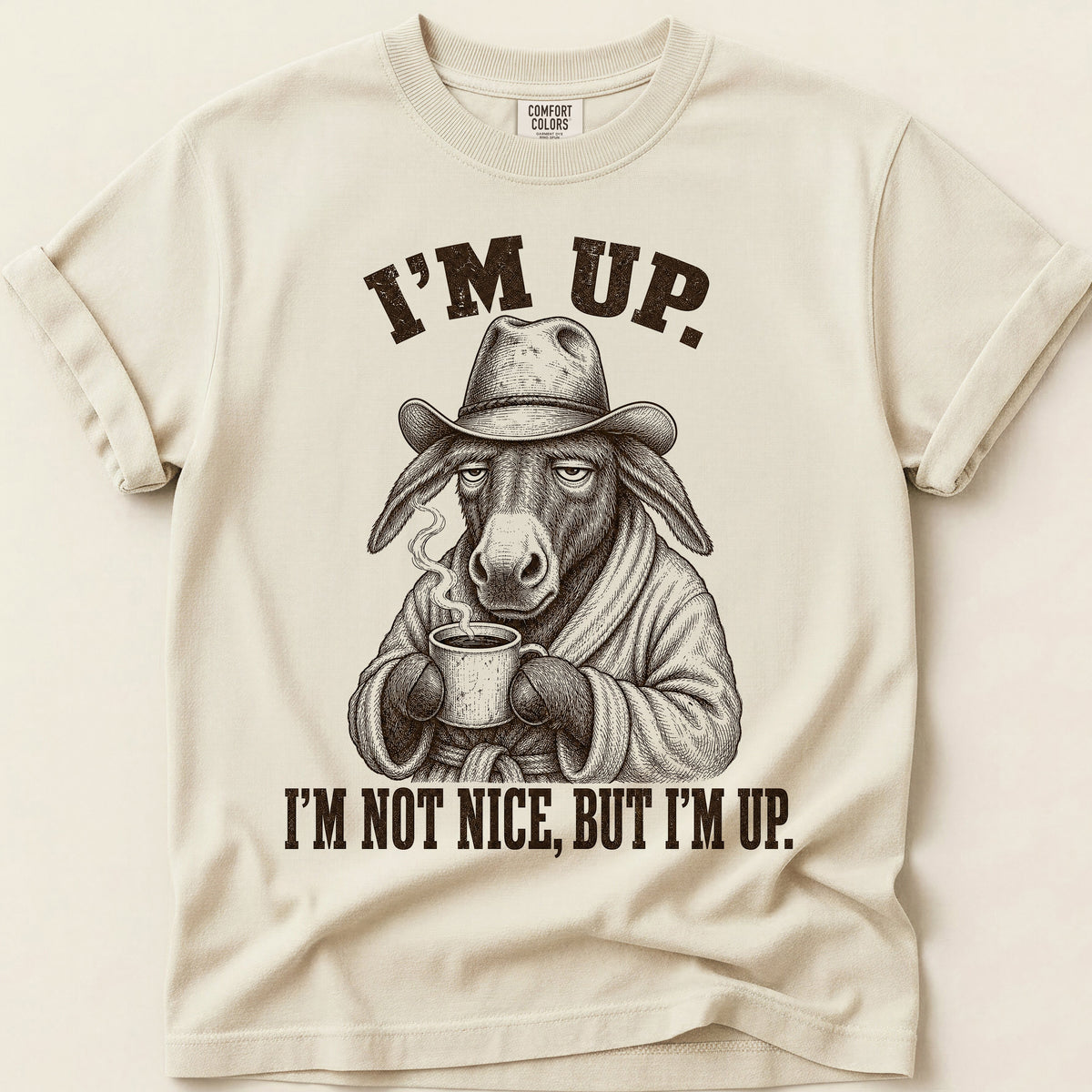 Im Up Not Nice T-Shirt on Ivory