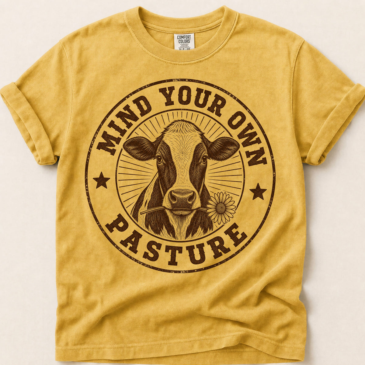 Mind Your Own Pasture T-Shirt on Mustard