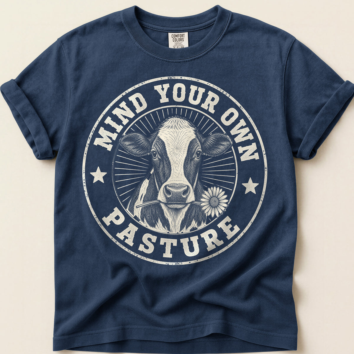 Mind Your Own Pasture T-Shirt on Navy