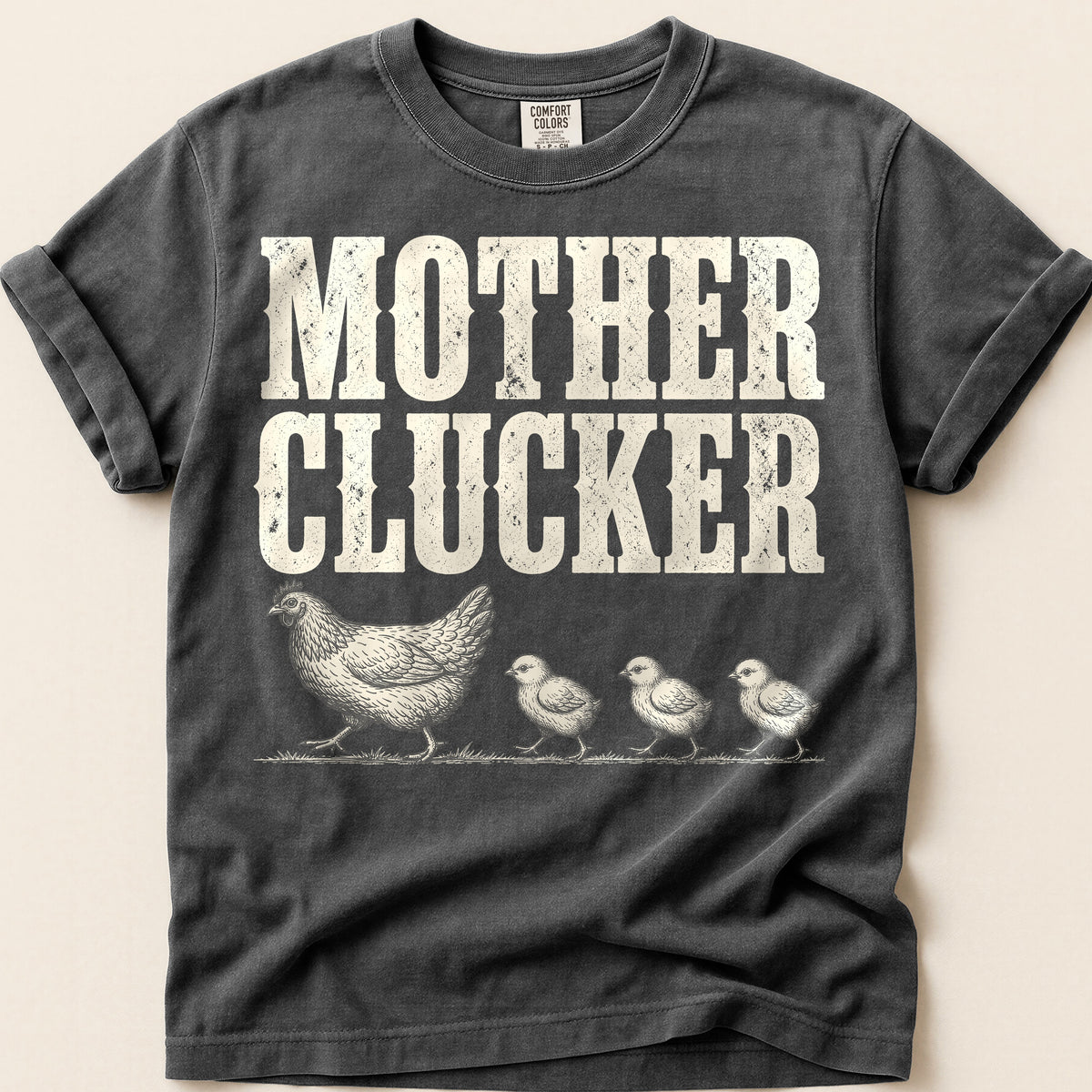 Mother Clucker T-Shirt on Pepper