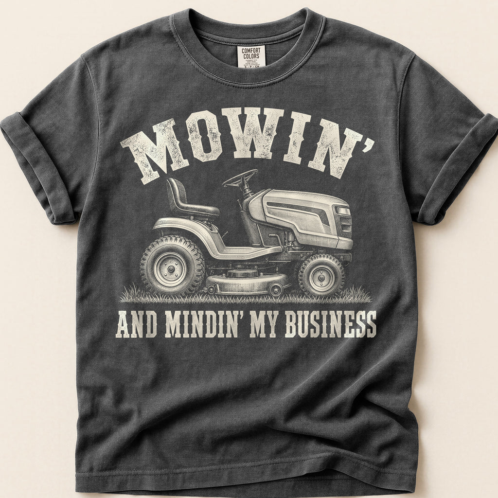 Mowin And Mindin T-Shirt on Pepper