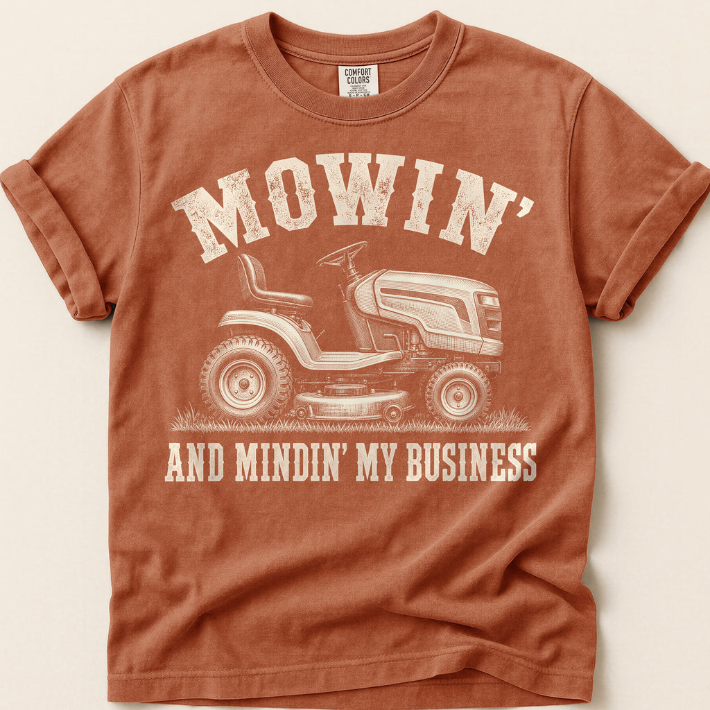 Mowin And Mindin T-Shirt on Yam