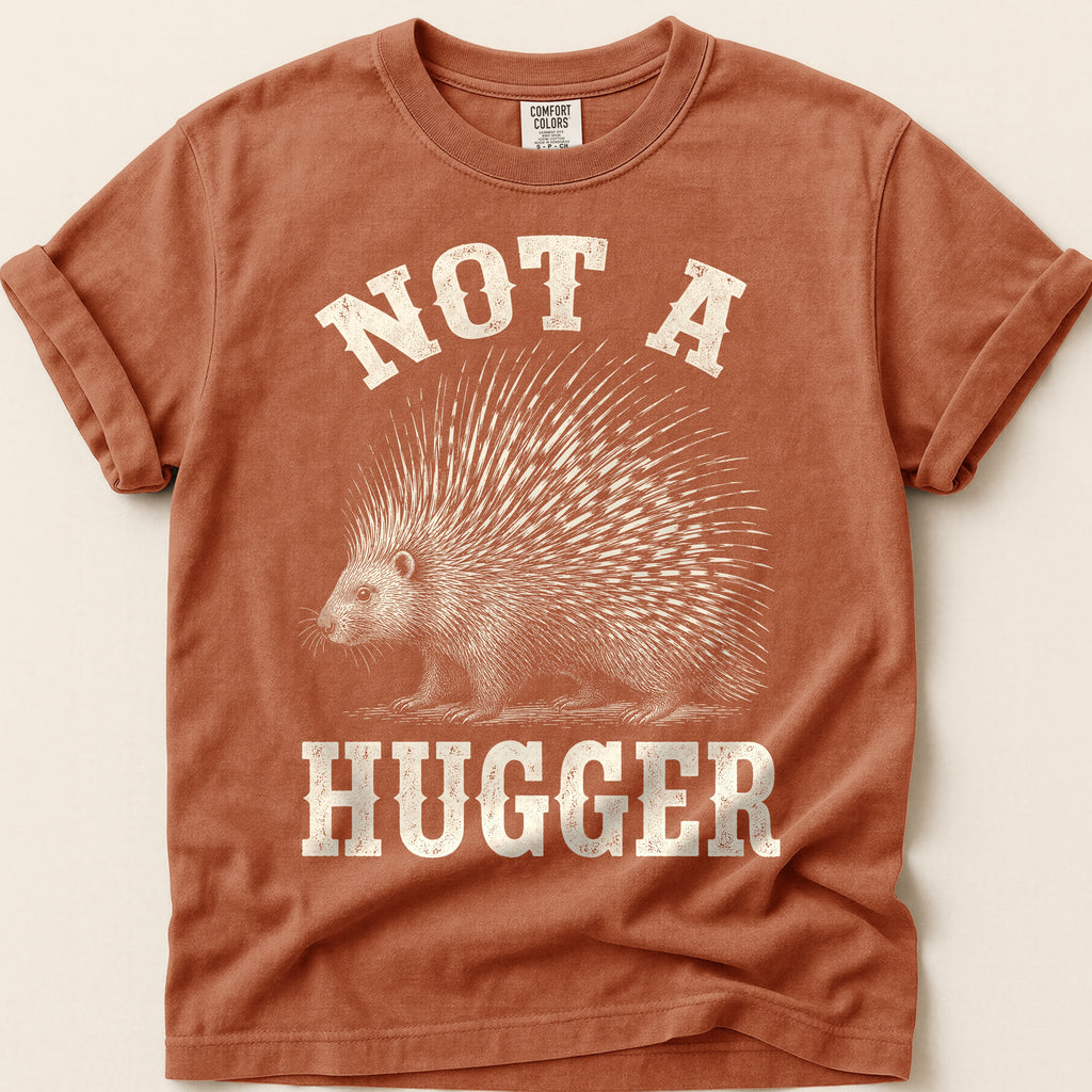 Not A Hugger Porcupine T-Shirt on Yam