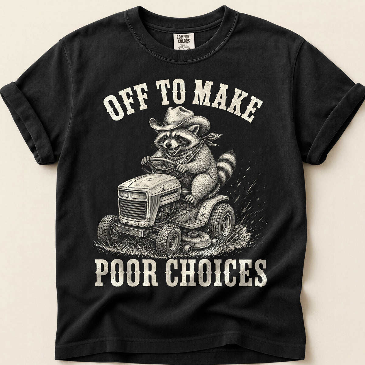 Off To Make Poor Choices T-Shirt on Black