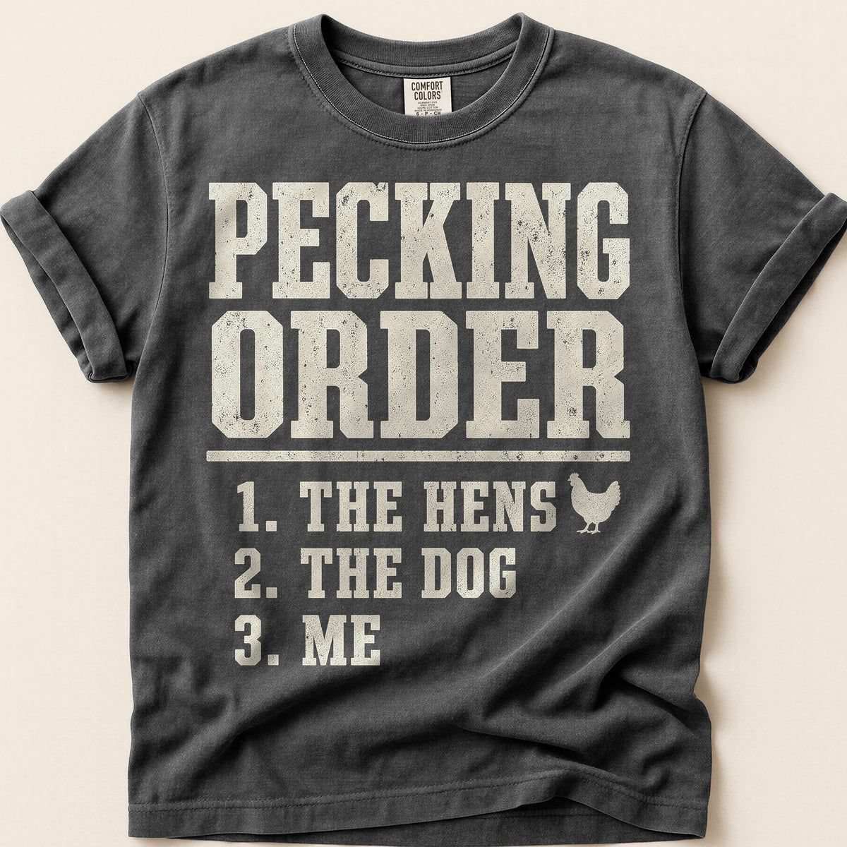 Pecking Order T-Shirt on Pepper