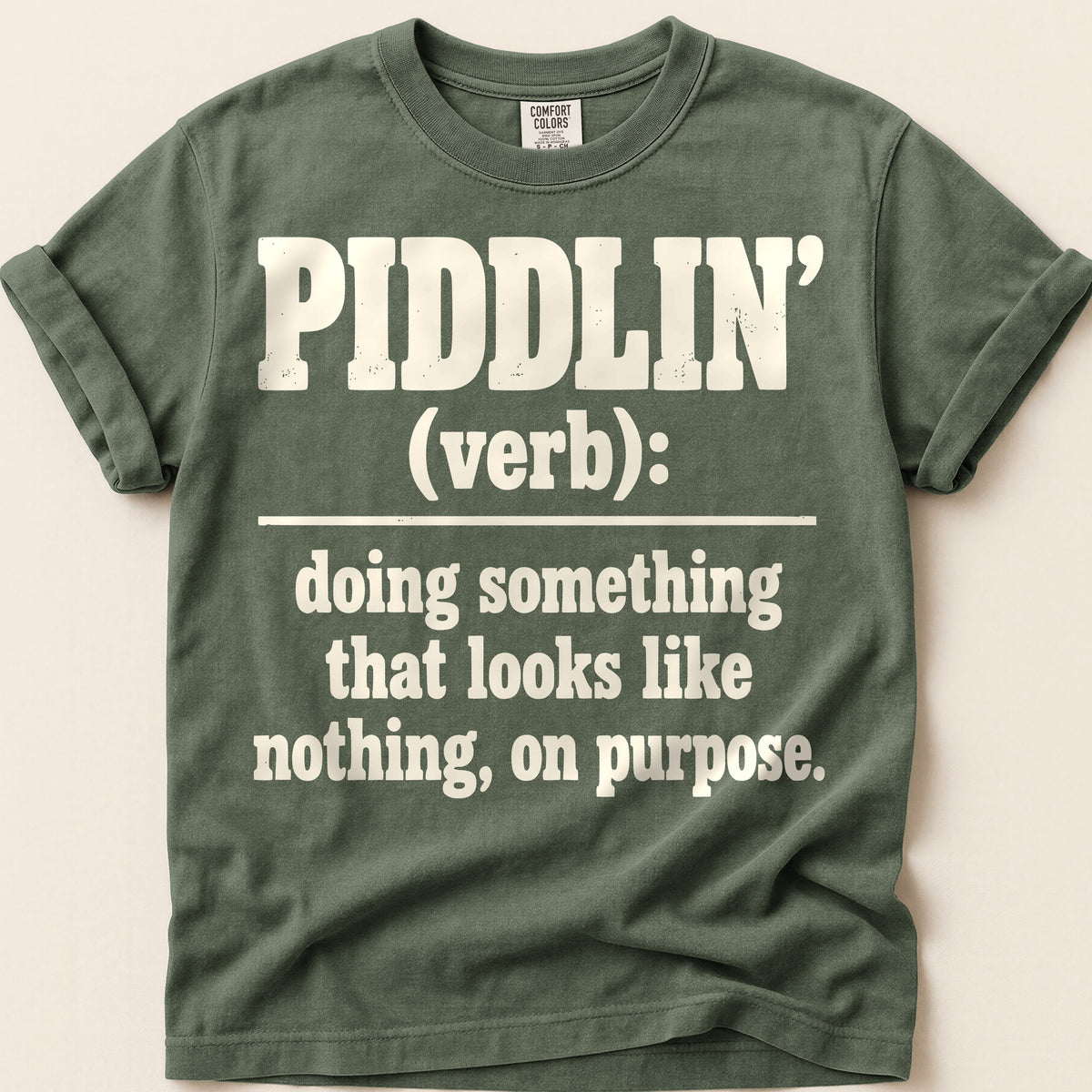 Piddlin Definition T-Shirt on Moss