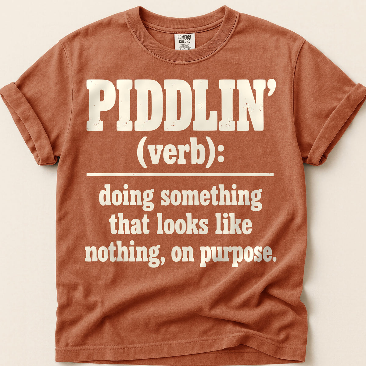 Piddlin Definition T-Shirt on Yam