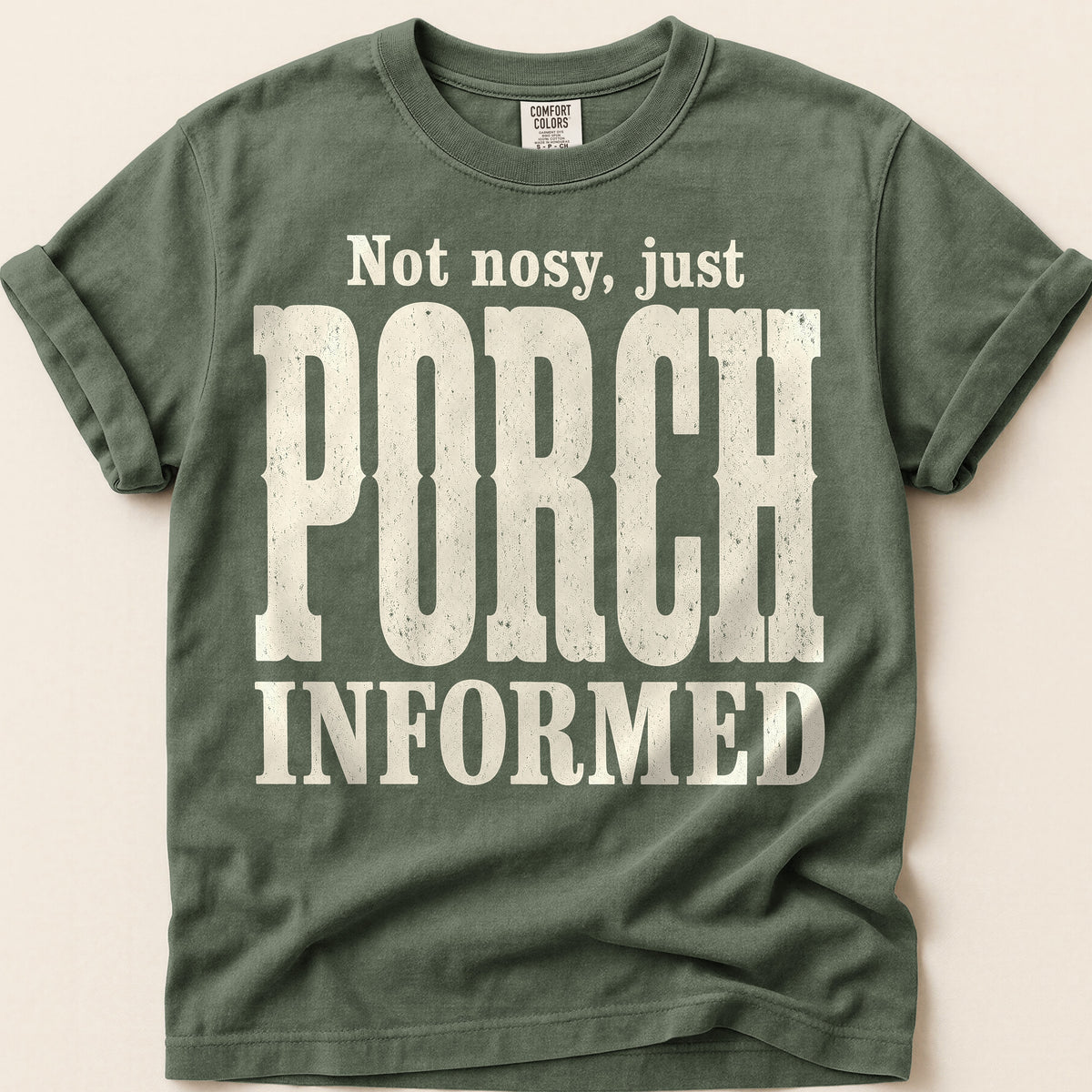 Porch Informed T-Shirt on Moss