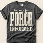 Porch Informed T-Shirt on Pepper