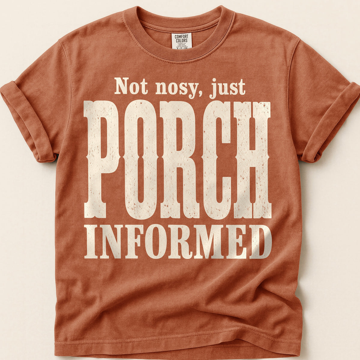 Porch Informed T-Shirt on Yam