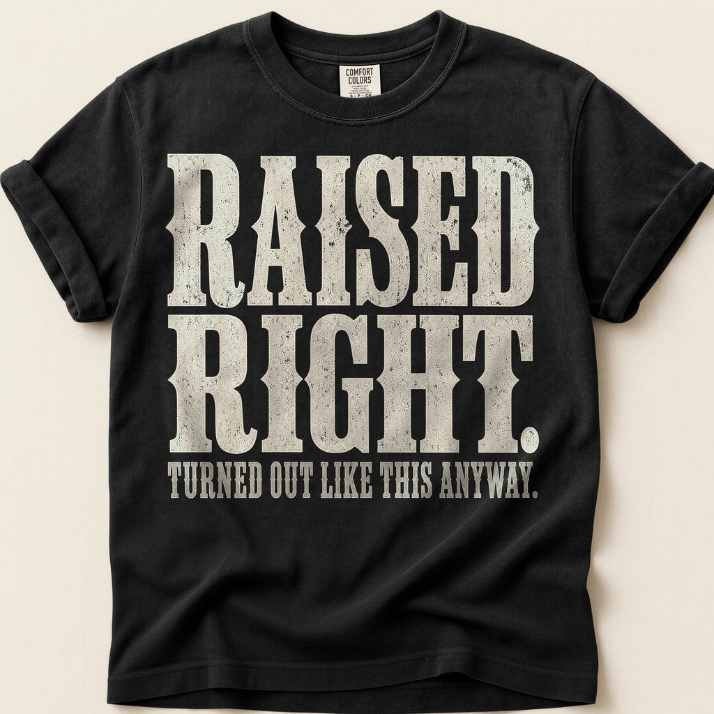 Raised Right T-Shirt on Black