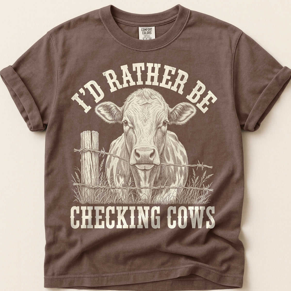 Rather Be Checking Cows T-Shirt on Espresso