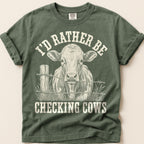 Rather Be Checking Cows T-Shirt on Moss