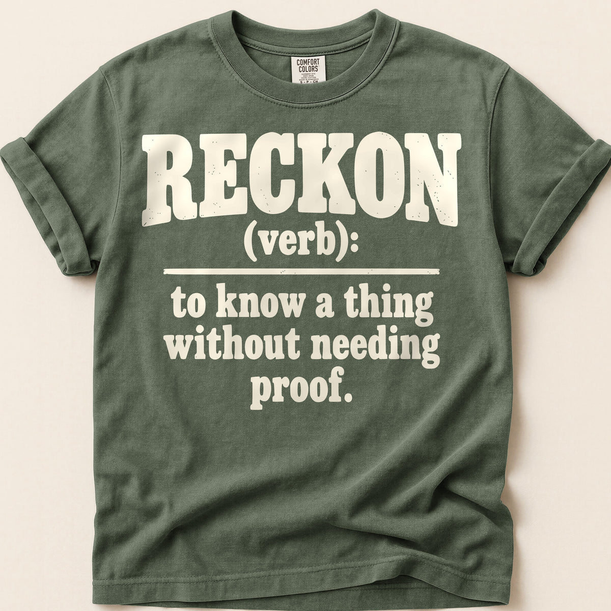 Reckon Definition T-Shirt on Moss