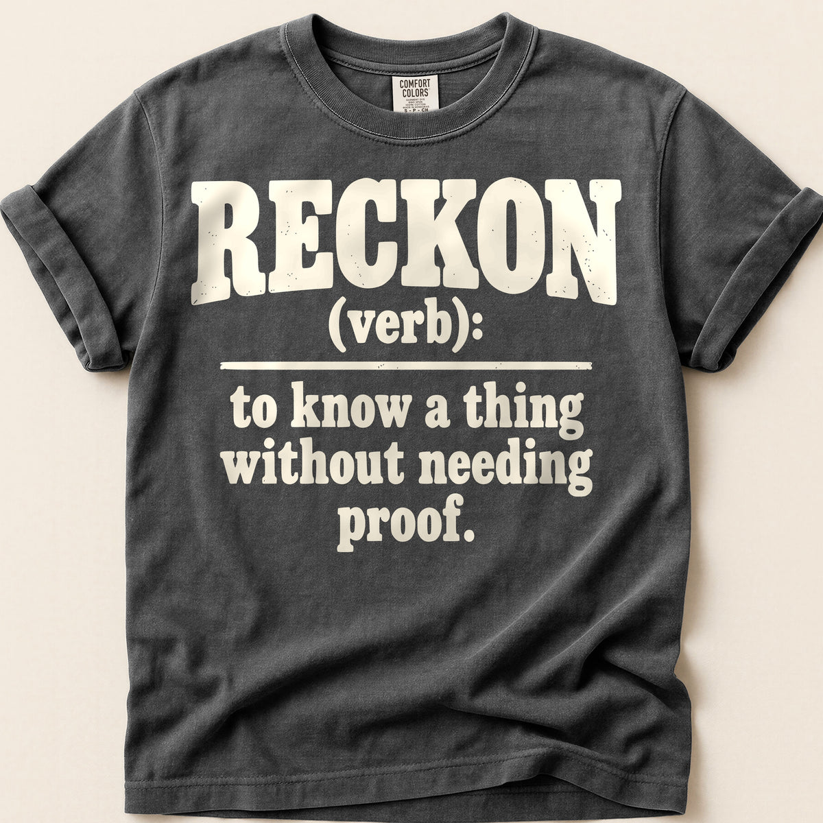 Reckon Definition T-Shirt on Pepper