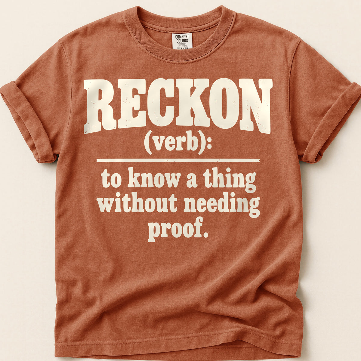 Reckon Definition T-Shirt on Yam