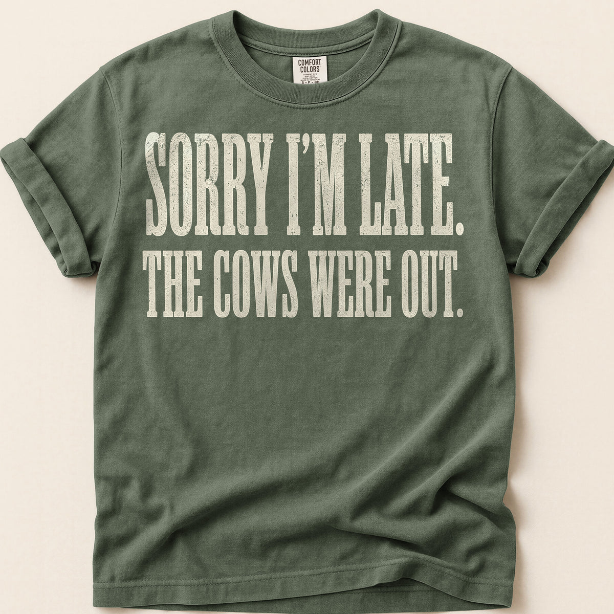 Sorry Im Late T-Shirt on Moss