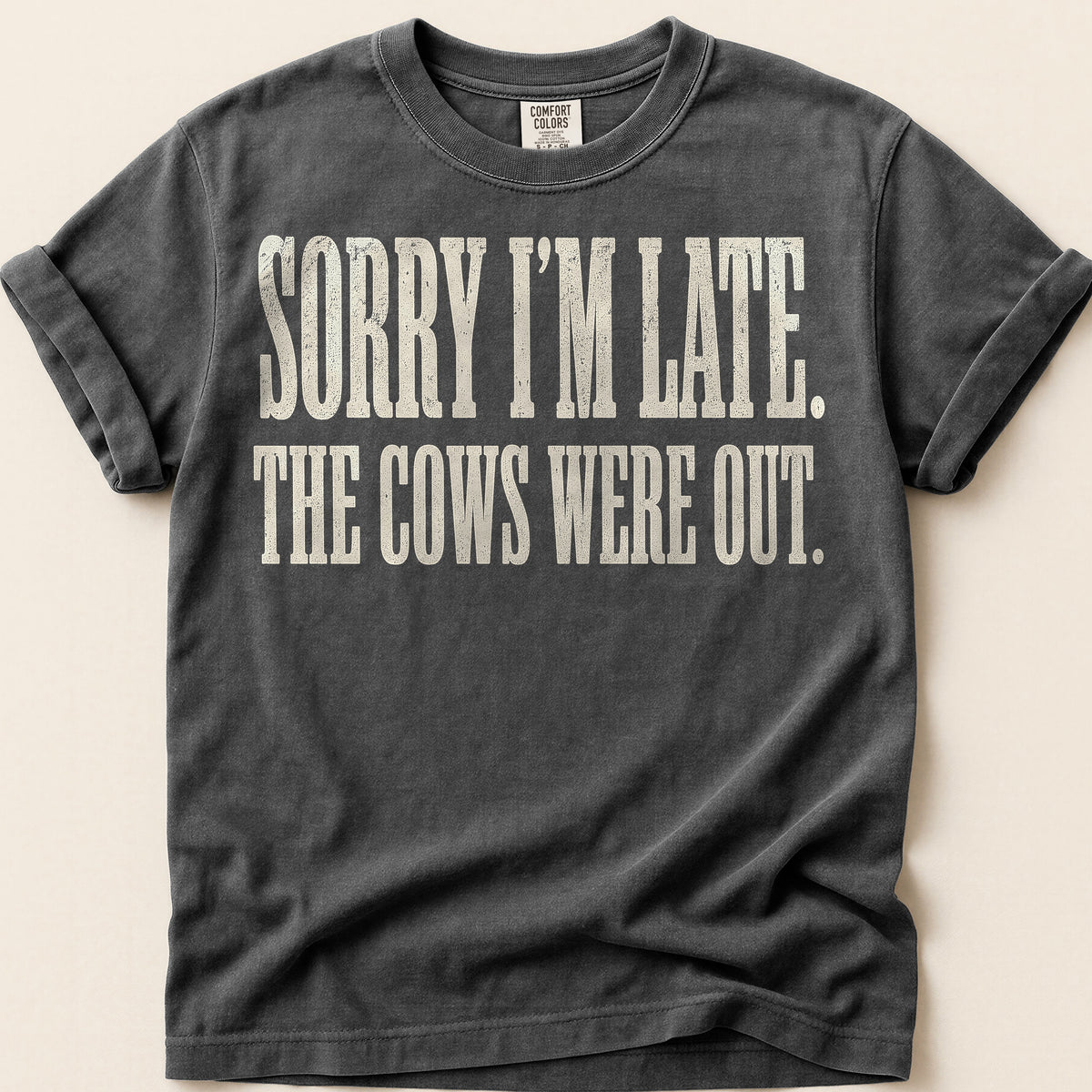 Sorry Im Late T-Shirt on Pepper