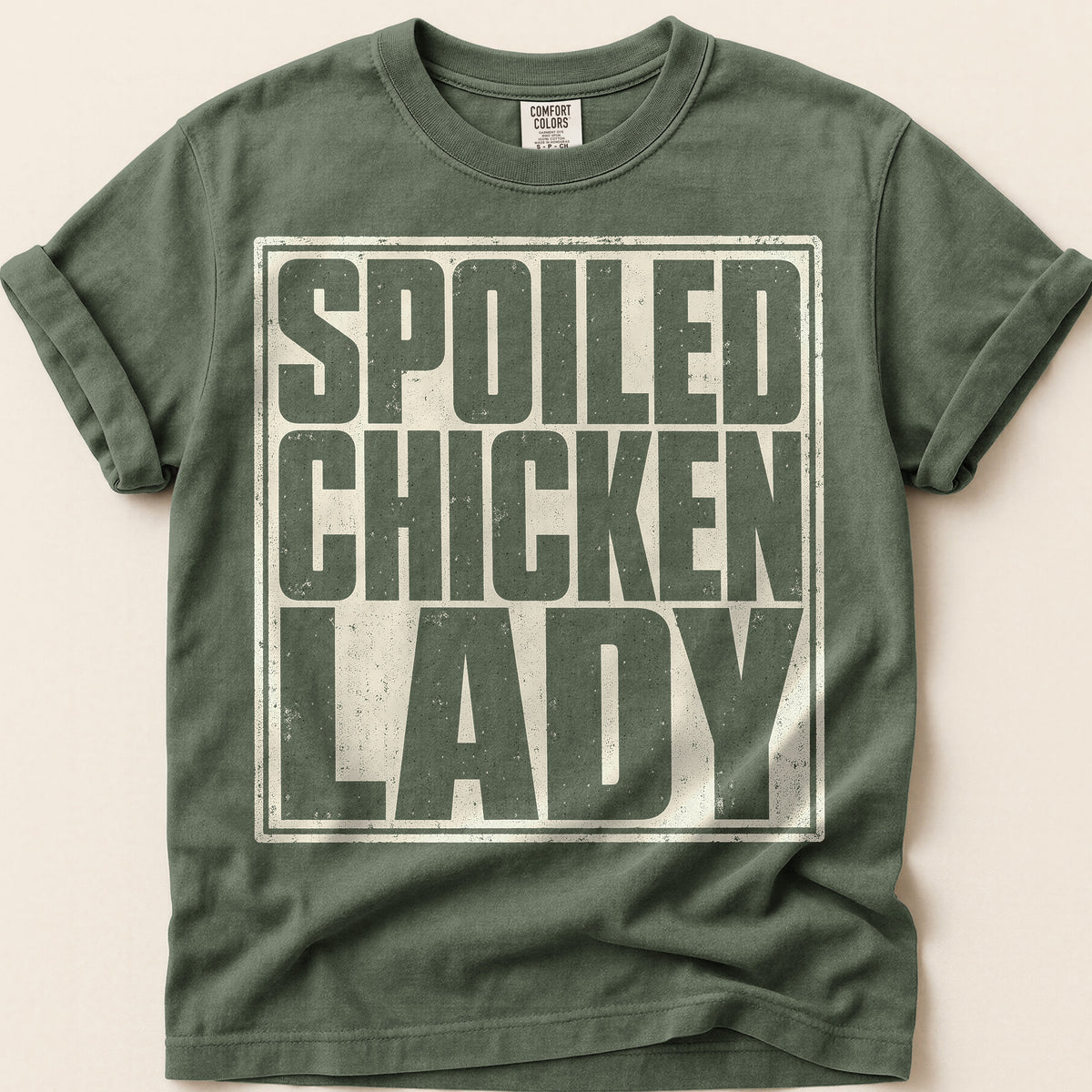 Spoiled Chicken Lady T-Shirt on Moss