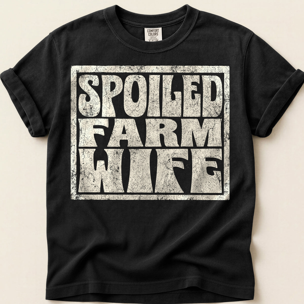 Spoiled Farm Wife T-Shirt on Black
