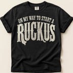 Start A Ruckus T-Shirt on Black