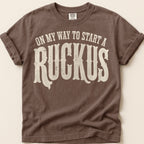 Start A Ruckus T-Shirt on Espresso