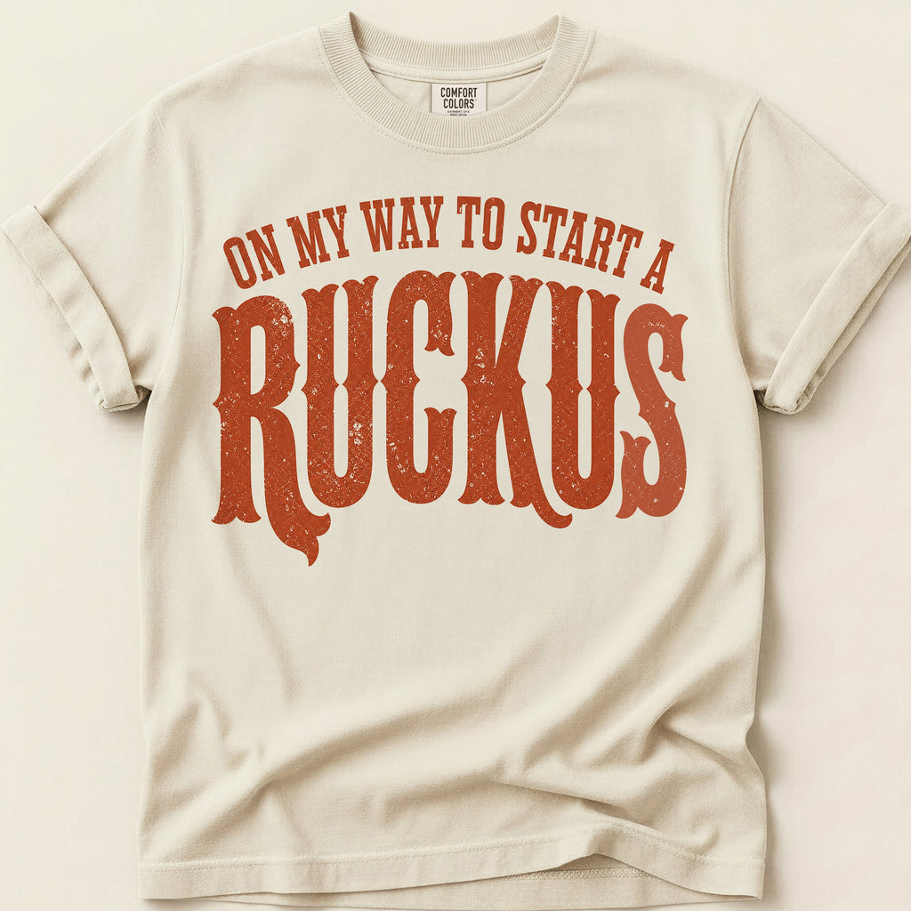 Start A Ruckus T-Shirt on Ivory