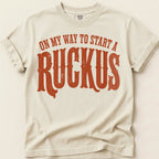 Start A Ruckus T-Shirt on Ivory