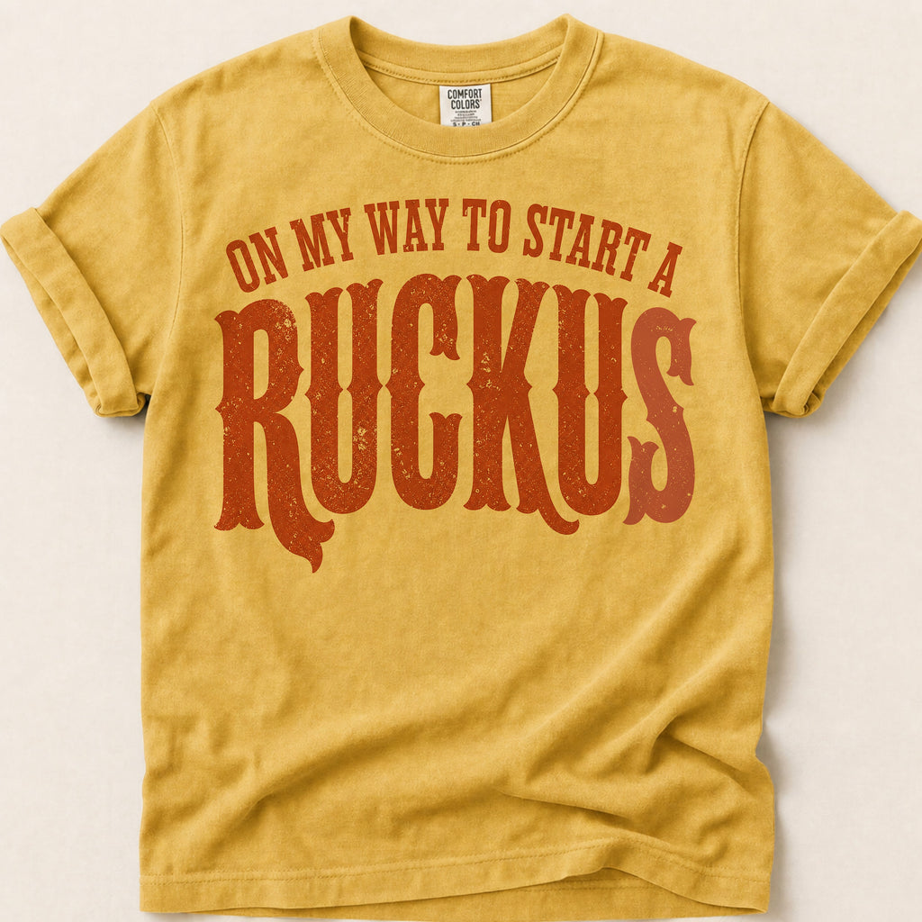 Start A Ruckus T-Shirt on Mustard