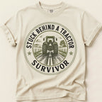 Stuck Behind A Tractor T-Shirt on Ivory