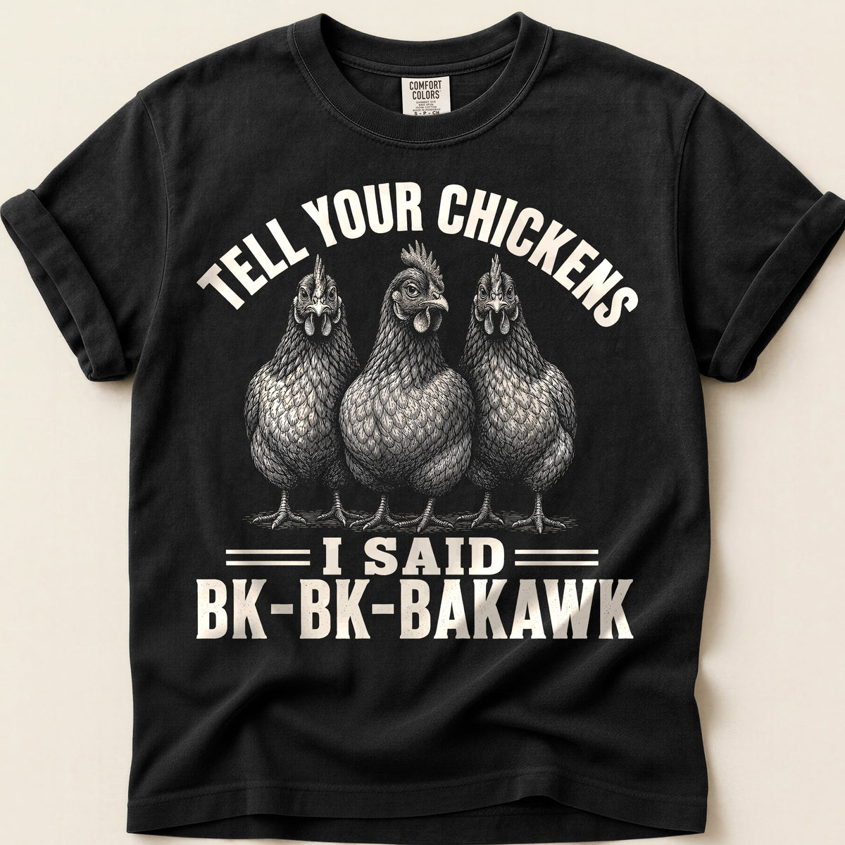 Tell Your Chickens on Black