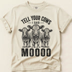 Tell Your Cows T-Shirt on Ivory