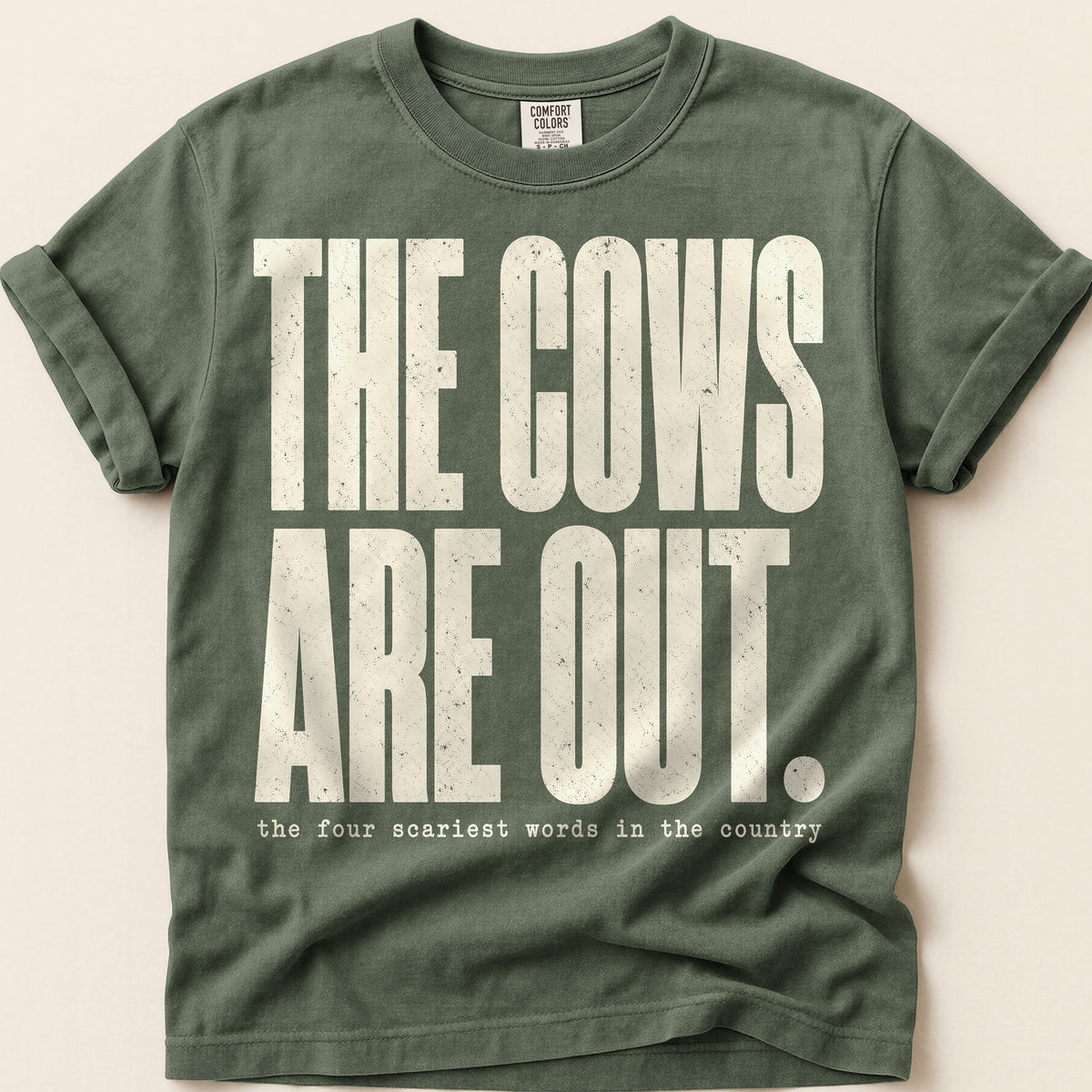 The Cows Are Out T-Shirt on Moss