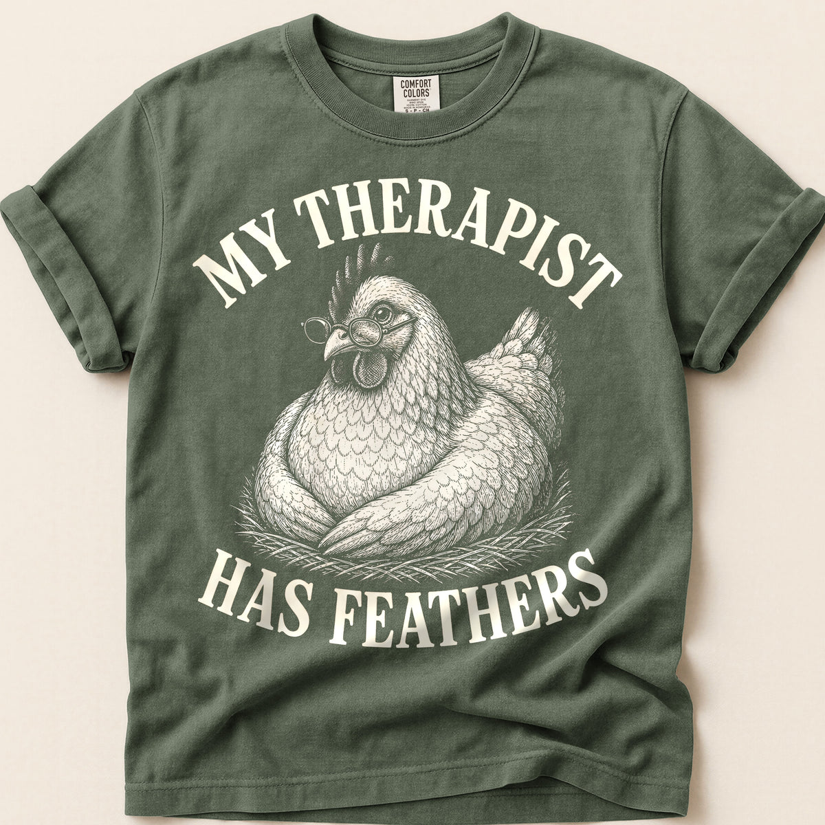 Therapist Has Feathers T-Shirt on Moss