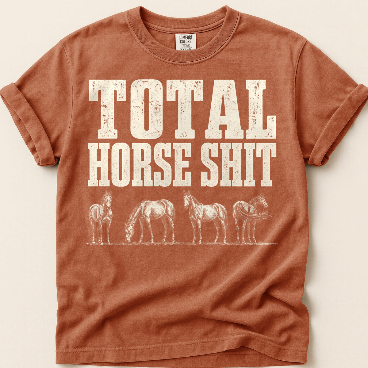 Total Horse Shit T-Shirt on Yam
