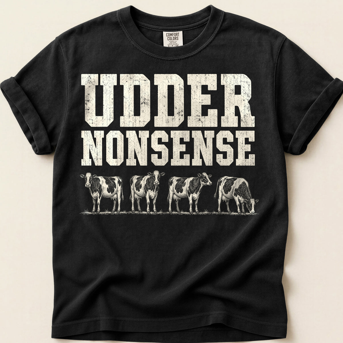 Udder Nonsense T-Shirt on Black