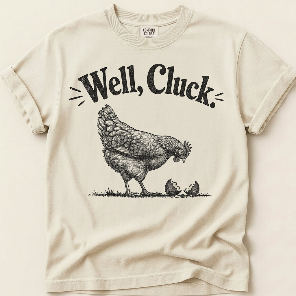 Well Cluck T-Shirt on Ivory