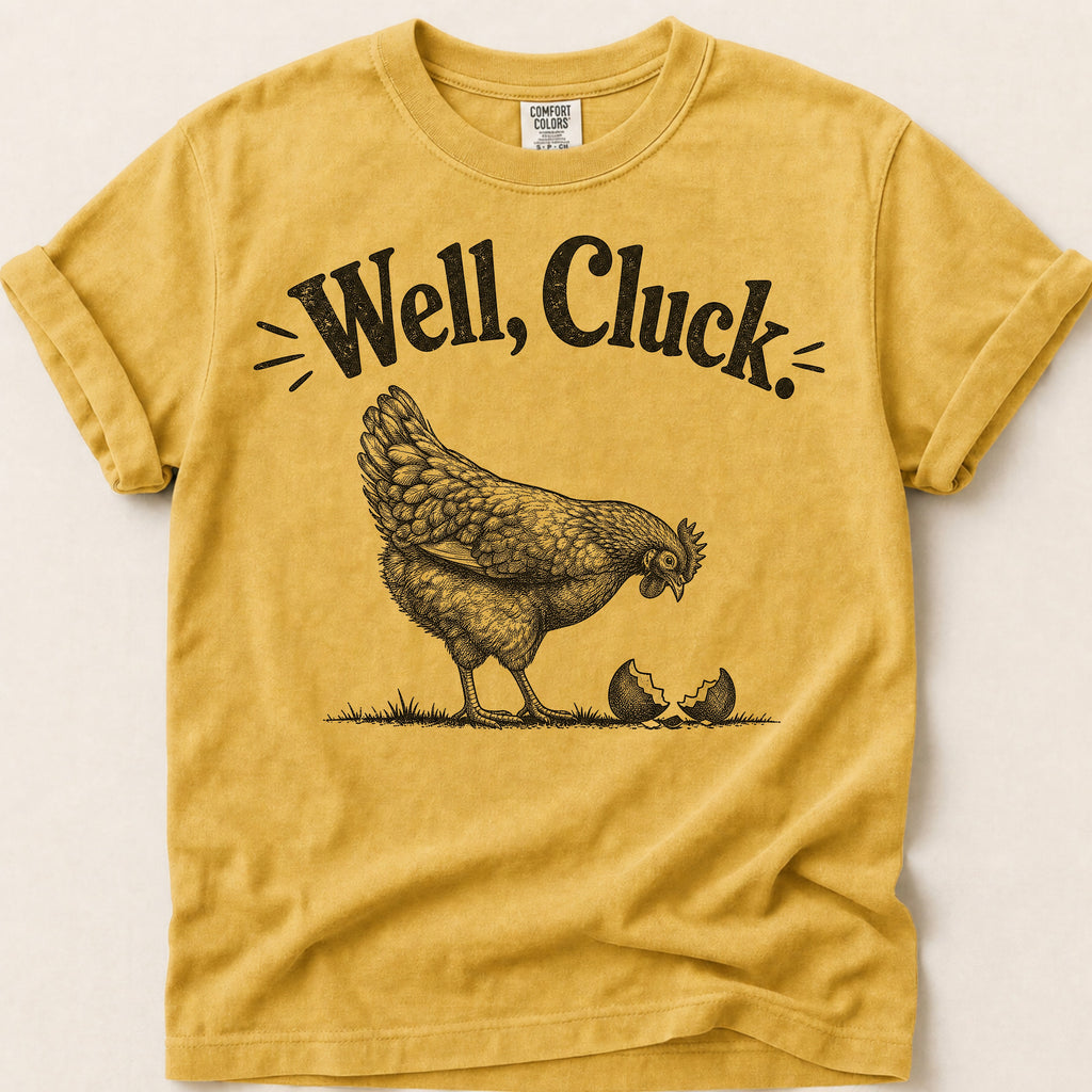 Well Cluck T-Shirt on Mustard