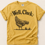 Well Cluck T-Shirt on Mustard