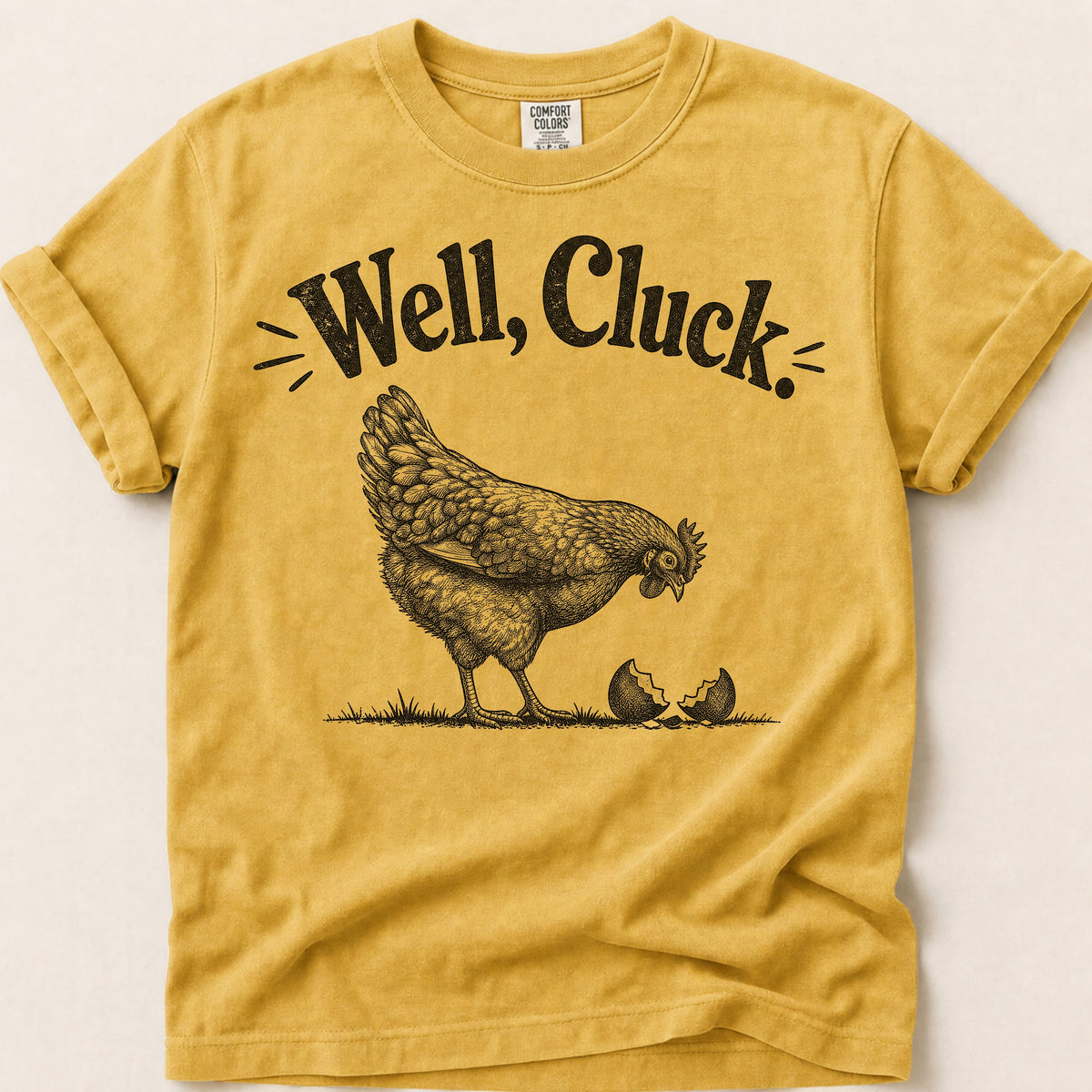 Well Cluck T-Shirt on Mustard