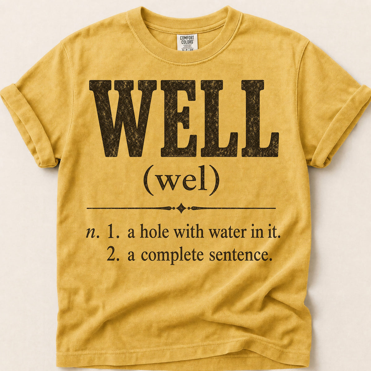 Well Definition T-Shirt on Mustard