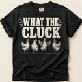 What The Cluck T-Shirt on Black