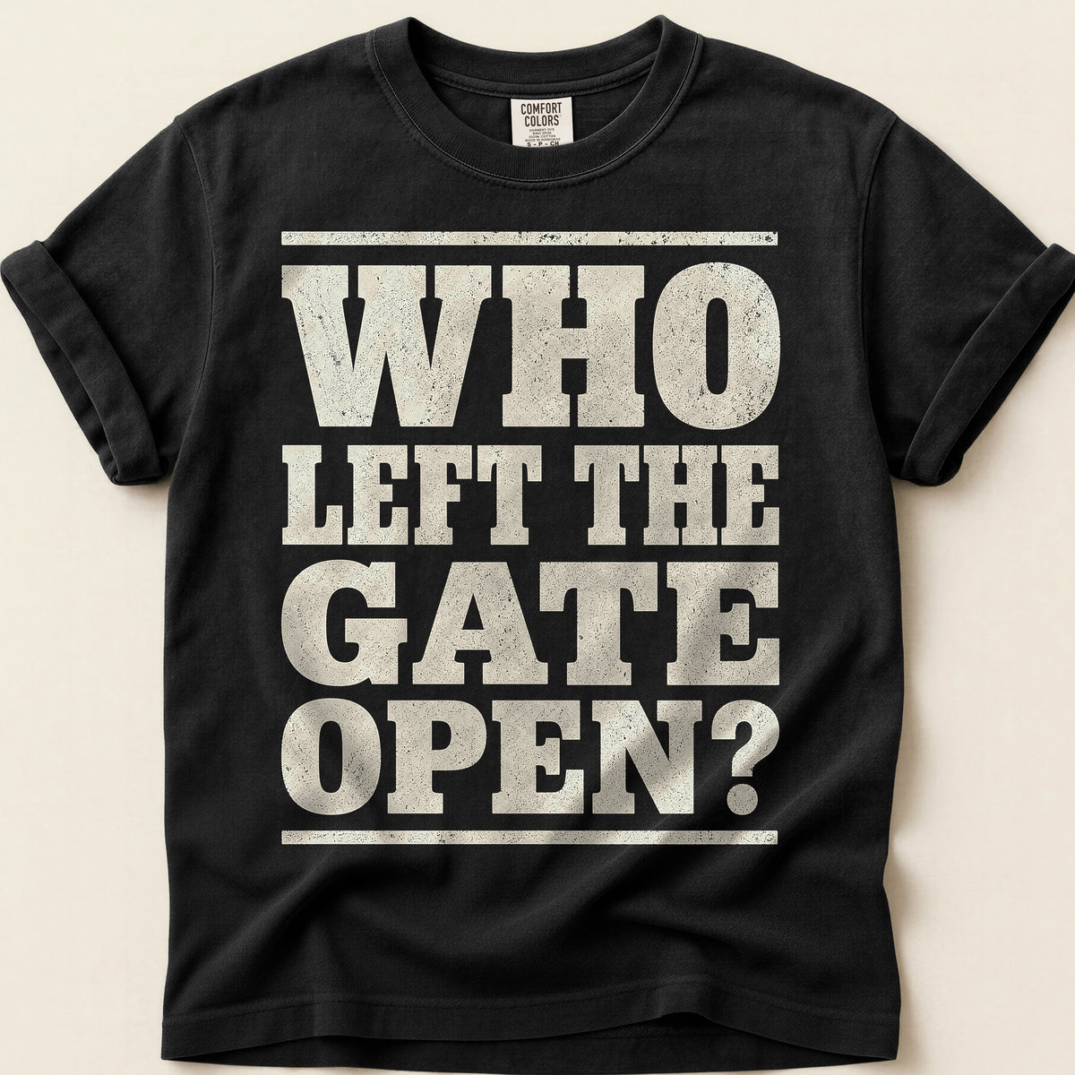 Who Left The Gate Open T-Shirt on Black