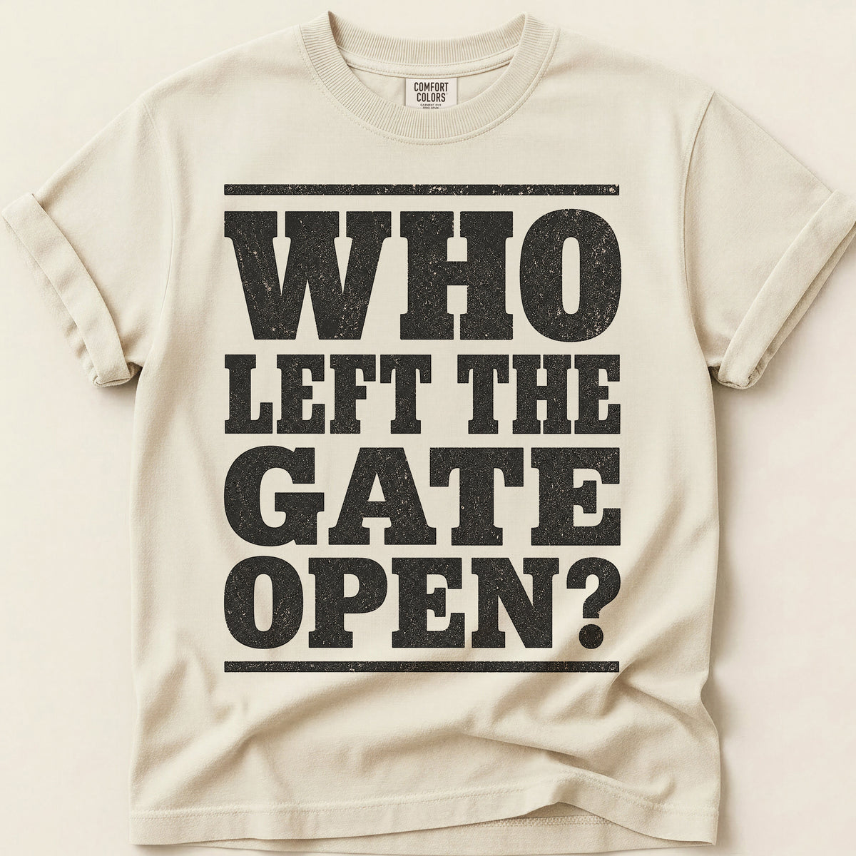 Who Left The Gate Open T-Shirt on Ivory