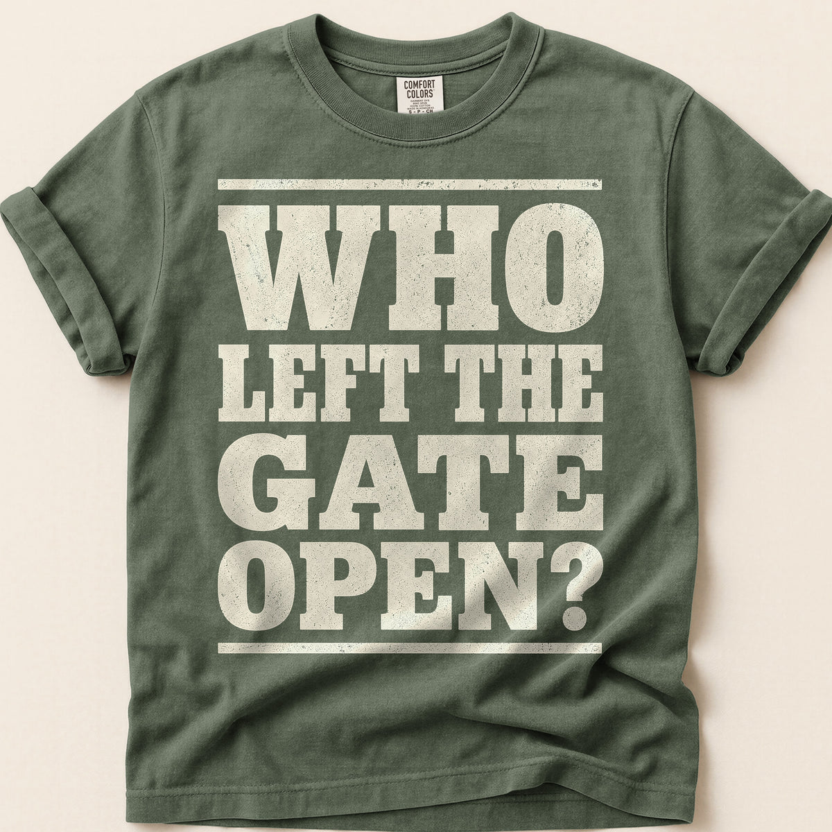 Who Left The Gate Open T-Shirt on Moss
